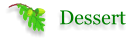 Dessert