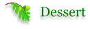 Dessert